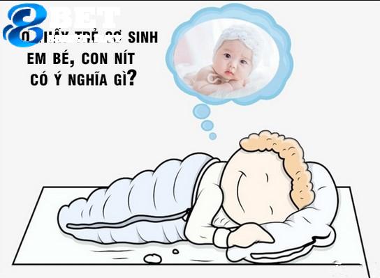 Giải mã giấc mơ có em bé điềm báo tốt hay xấu? Con số may mắn nào? 4 Nằm ngủ mơ có em bé báo ý nghĩa như thế nào?